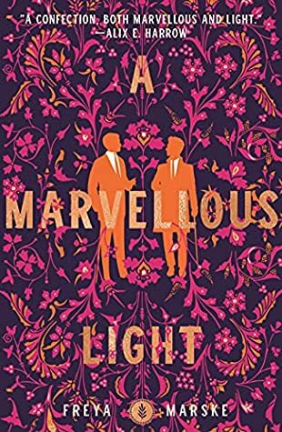 A Marvellous Light by Freya Marske Review