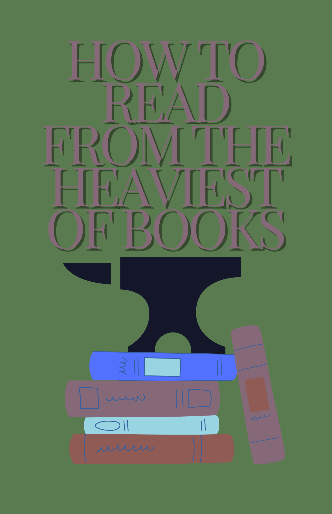 How to Learn From the Heaviest of Books